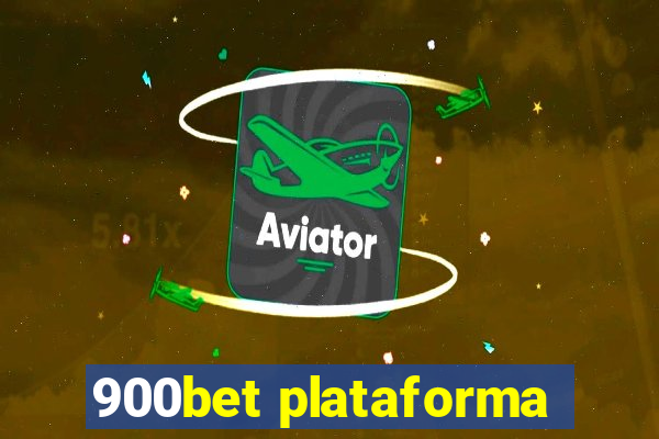 900bet plataforma